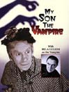 My Son the Vampire